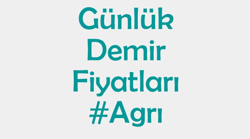 Ağrı inşaat demiri fiyatları