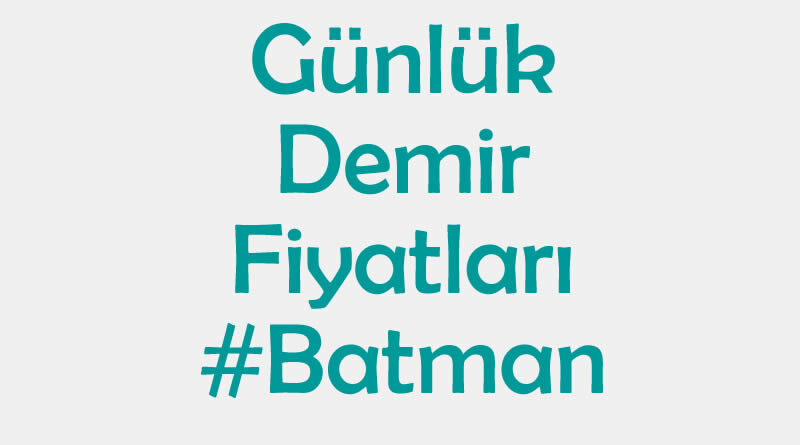Batman inşaat demiri fiyatları
