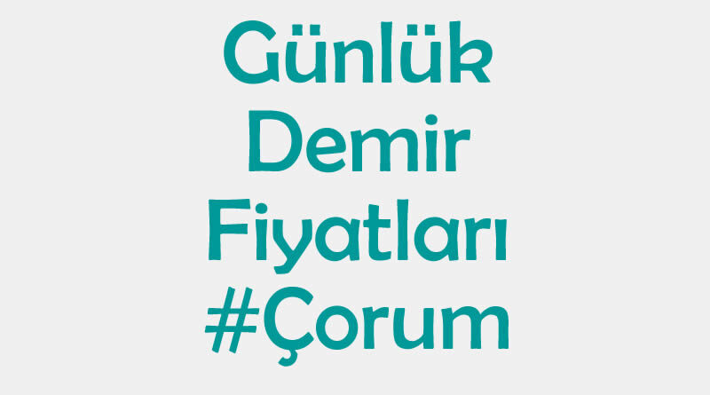çorum inşaat demiri fiyatları