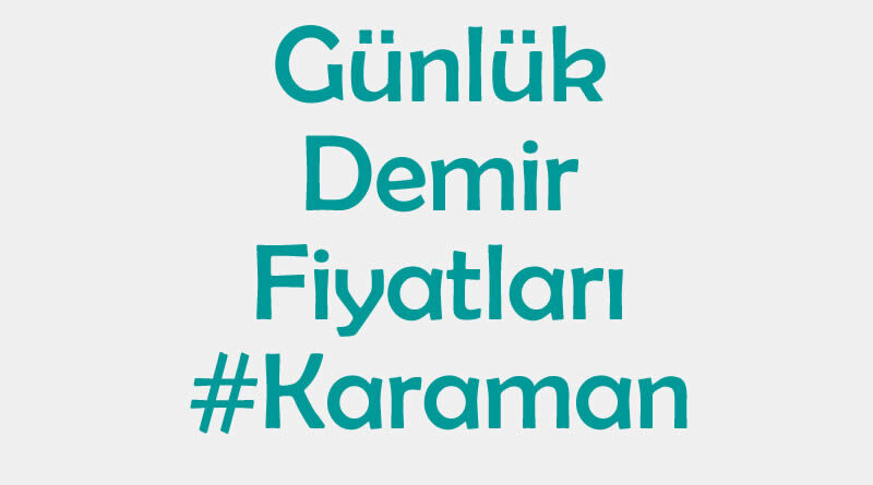 Karaman inşaat demiri fiyatları
