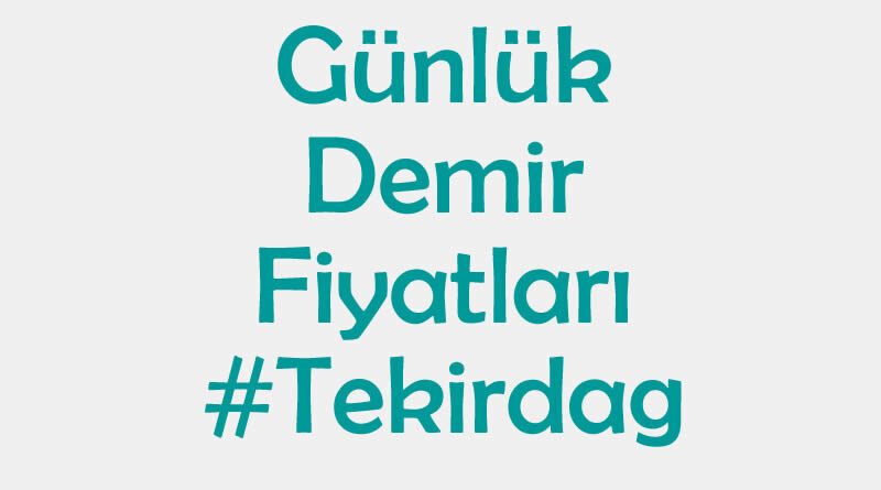 Tekirdağ inşaat demiri fiyatları